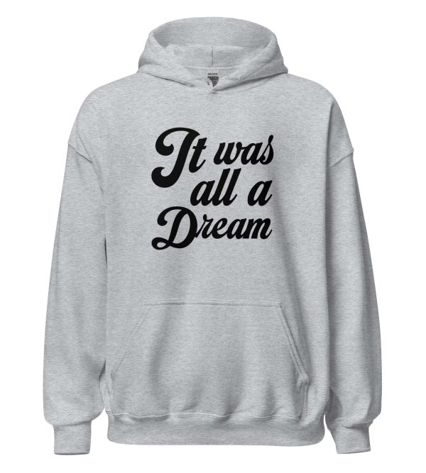 It Was All a Dream