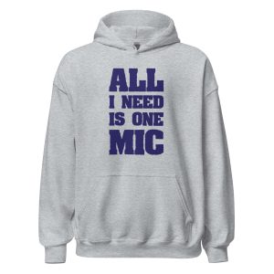 All I Need Is One Mic