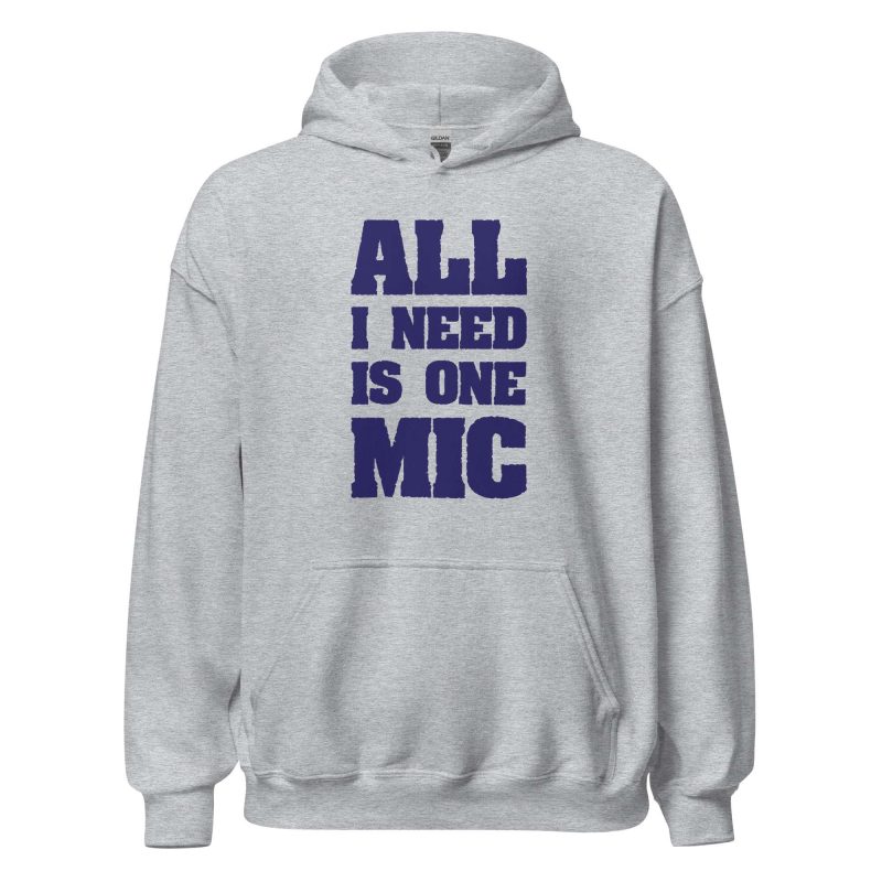 All I Need Is One Mic