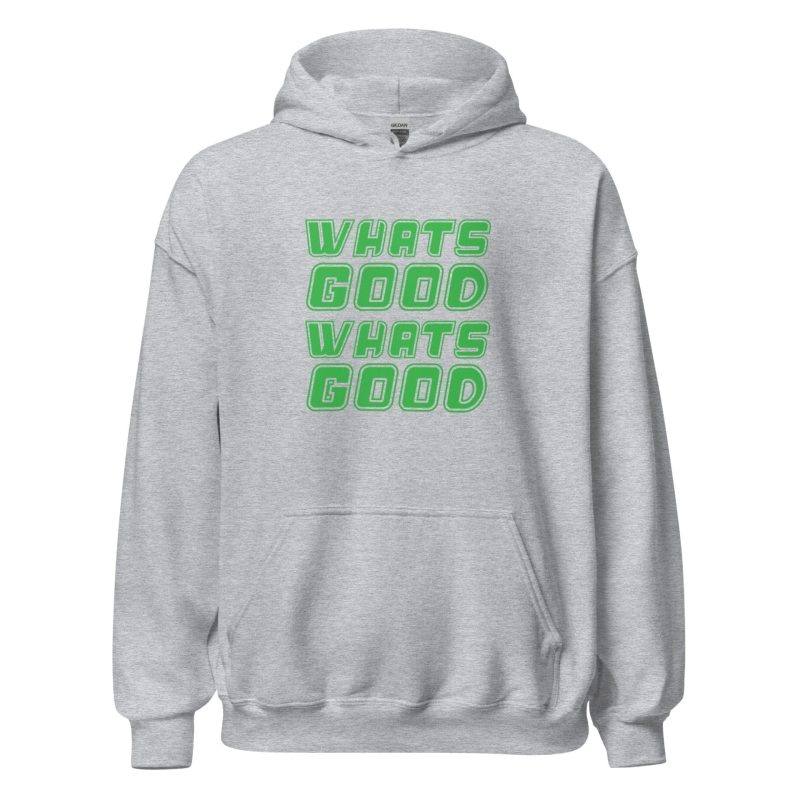 Whats Good Whats Good