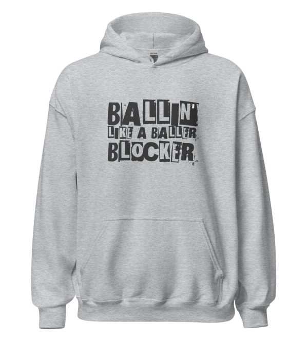Ballin' Like A Baller Blocker