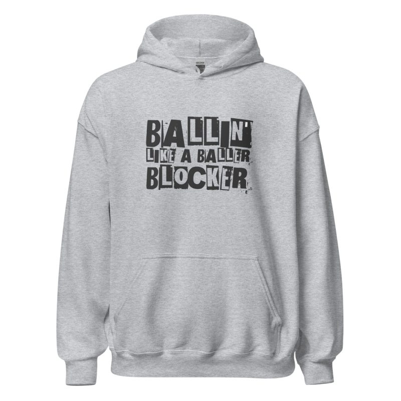 Ballin' Like A Baller Blocker