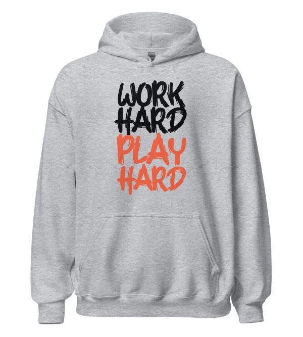 Work Hard Play Hard