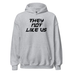 They Not Like Us