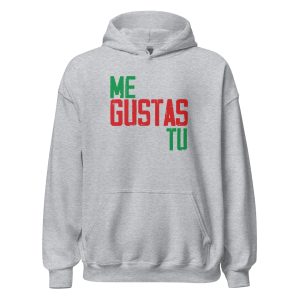 Me Gustas Tu Unisex Hoodie