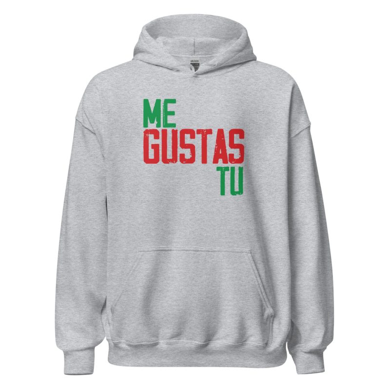 Me Gustas Tu Unisex Hoodie