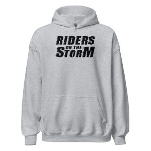 Riders on the Storm Unisex Hoodie