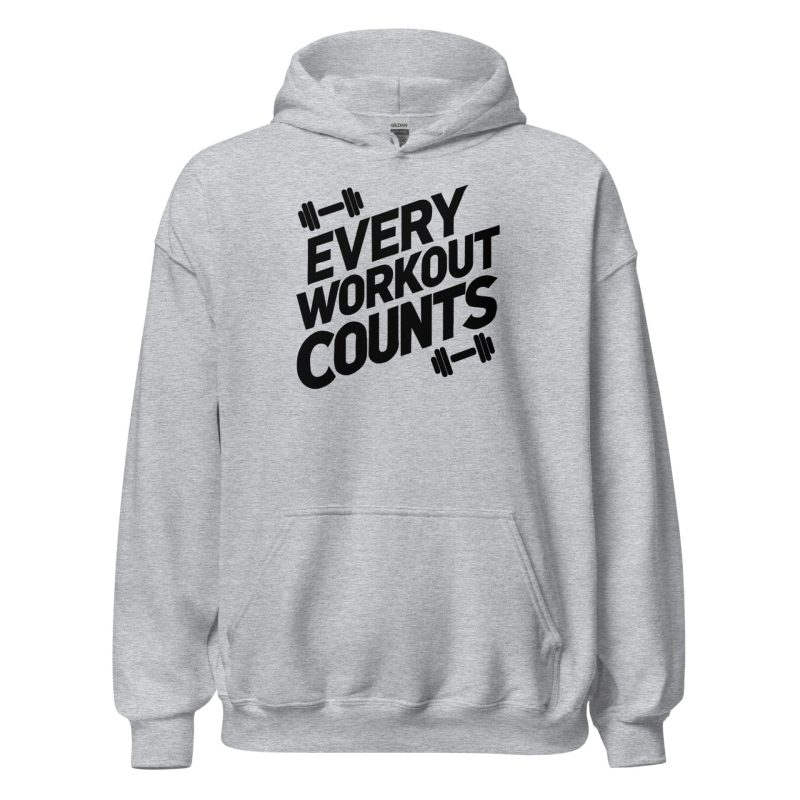 Every Workout Counts Unisex Hoodie