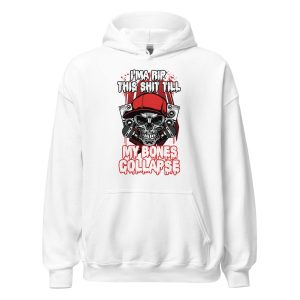 I'ma Rip This Shit Till My Bones Collapse