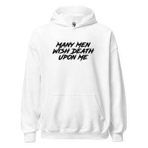 Many Men Wish Death Upon Me