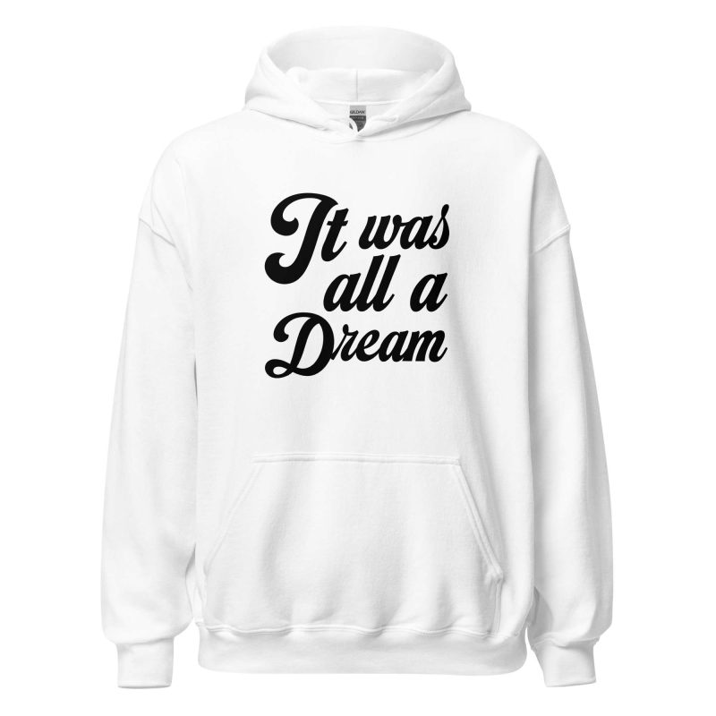 It Was All a Dream