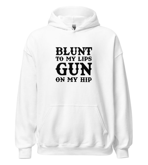 Blunt To My Lips Gun On My Hip