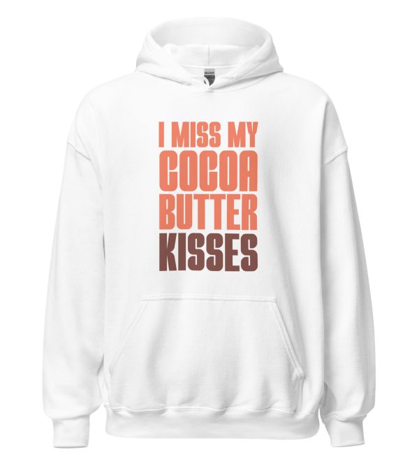 I Miss My Cocoa Butter Kisses