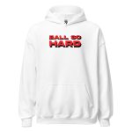 Ball so Hard