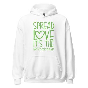 Spread Love It's The Brooklyn Way