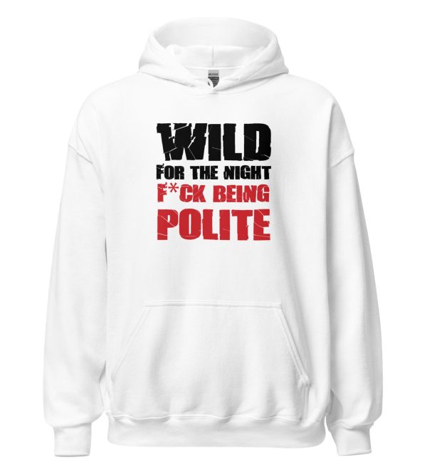 Wild For The Night Fuck Being Polite