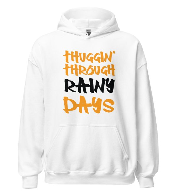 Thuggin' Through Rainy Days
