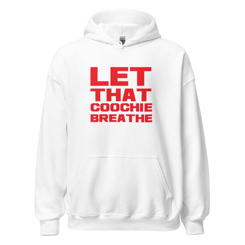 Let That Coochie Breathe