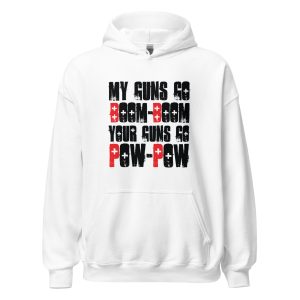 My Guns Go Boom-Boom Your Guns Go Pow-Pow