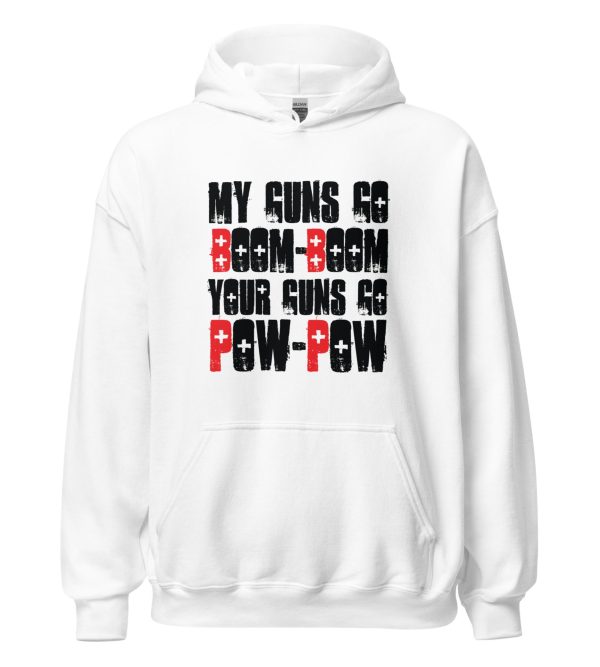 My Guns Go Boom-Boom Your Guns Go Pow-Pow
