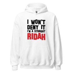 unisex-heavy-blend-hoodie-white-front-661a6980098dd.jpg I Won't Deny It I'm a Straight Ridah