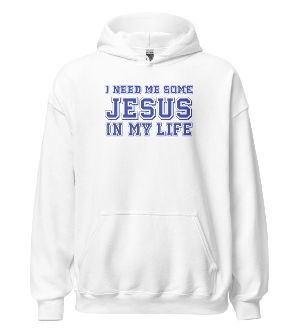 I Need Me Some Jesus In My Life