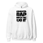 Gangsta Rap Made Me Do It