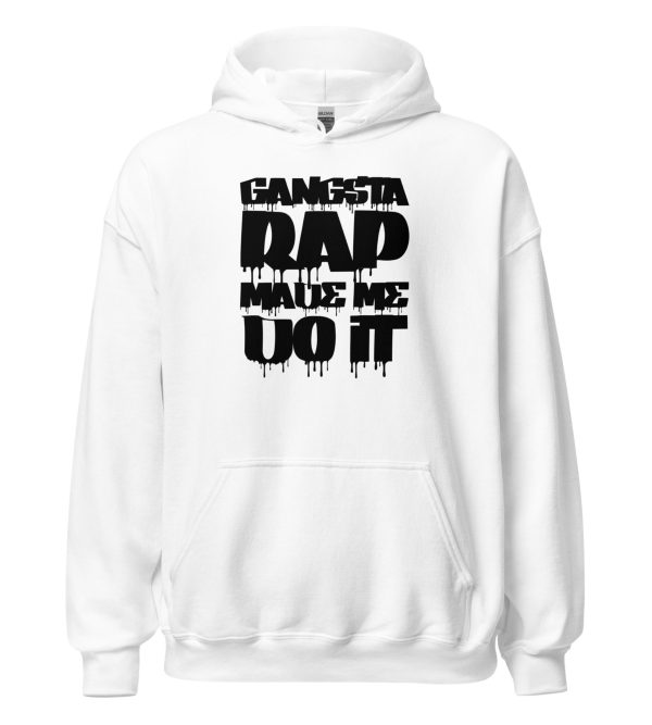 Gangsta Rap Made Me Do It