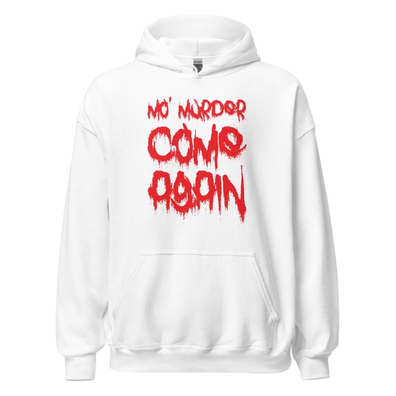 Mo' Murder Come Again