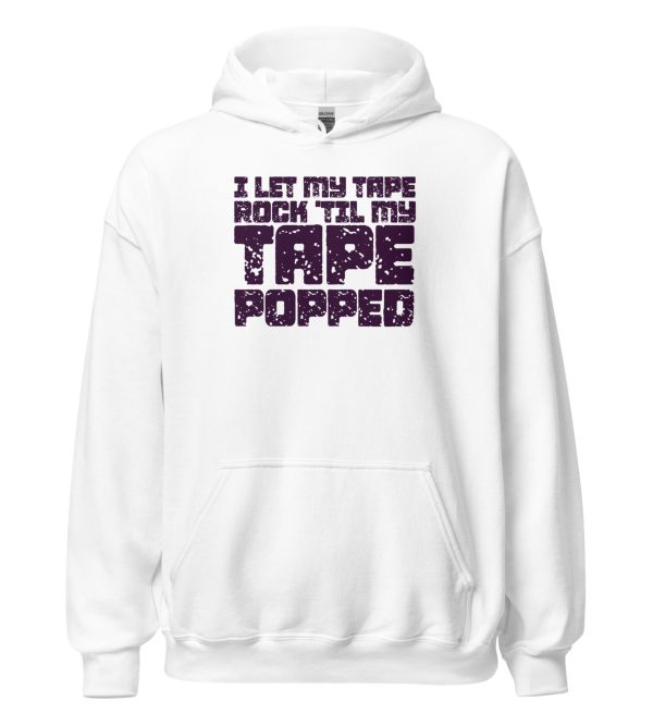 I Let My Tape Rock 'til My Tape Popped