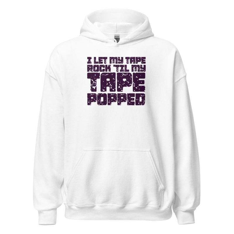 I Let My Tape Rock 'til My Tape Popped