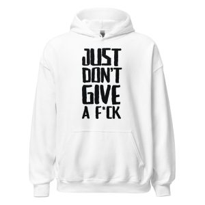 Just Don't Give a Fuck