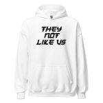 They Not Like Us