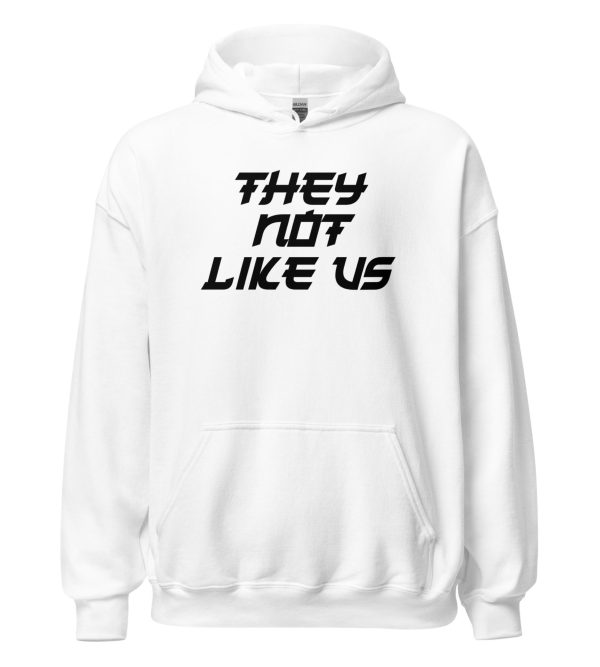 They Not Like Us