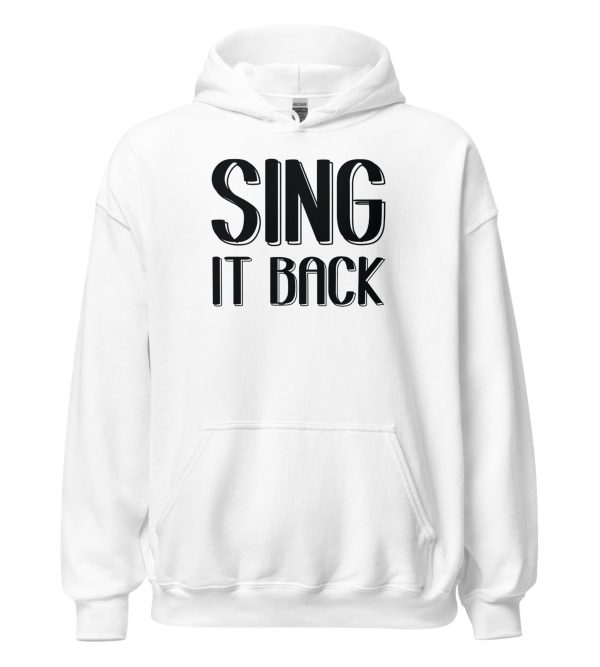 Sing It Back Unisex Hoodie