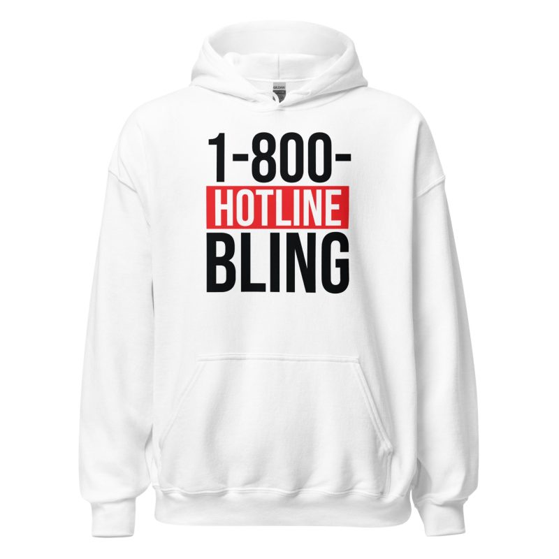 Hotline Bling Unisex Hoodie