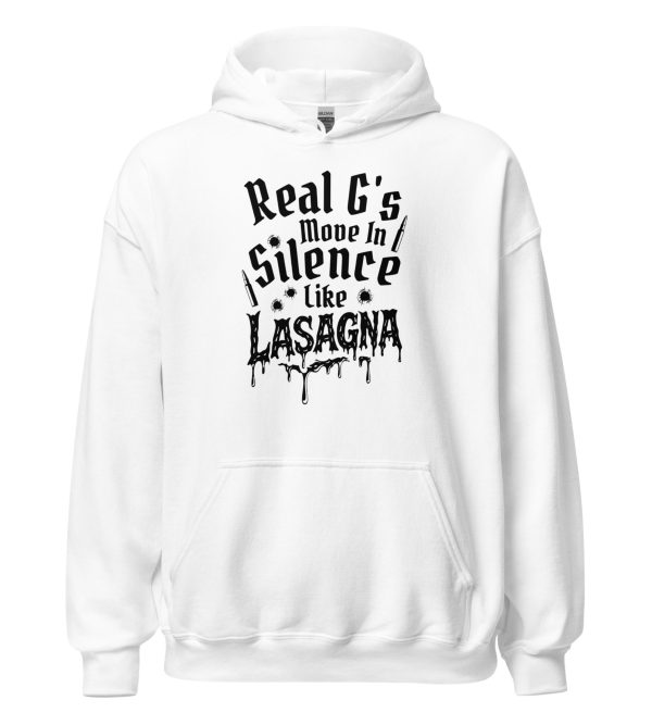 Real G's Move In Silence Like Lasagna Unisex Hoodie